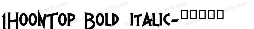1HoonTop Bold italic字体转换